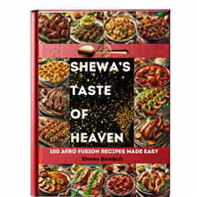 Load image into Gallery viewer, Shewa’s Taste Of Heaven-The Cookbook