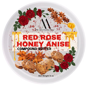 Red Rose Honey Anise Compound Butter ™