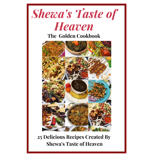 Shewa’sTaste of Heaven -The Golden Cookbook